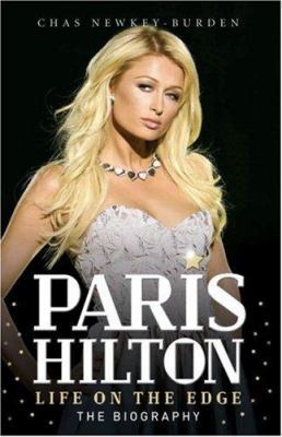 Paris Hilton: Life on the Edge 1844544575 Book Cover