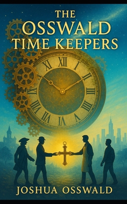 The Osswald Timekeepers B0FPXQC3GY Book Cover