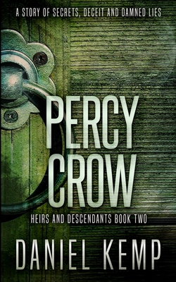 Percy Crow (Heirs And Descendants Book 2) 1715738640 Book Cover