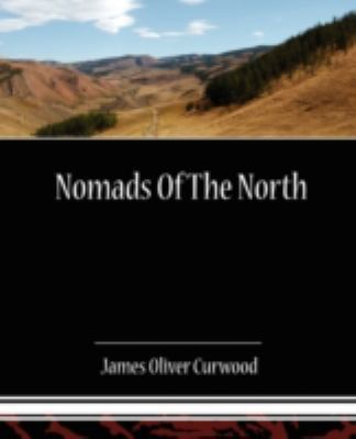 Nomads of the North 1605970964 Book Cover