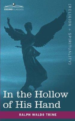 In the Hollow of His Hand 1602063893 Book Cover