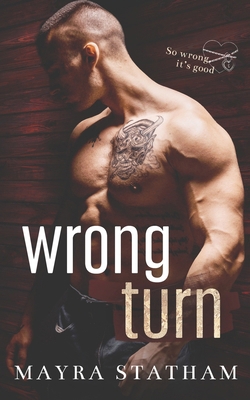 Wrong Turn B0F1FLNC72 Book Cover
