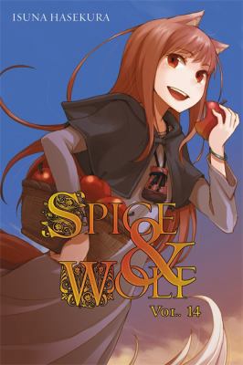 Spice and Wolf, Vol. 14 (Light Novel) 0316339598 Book Cover