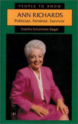 Ann Richards: Politician, Feminist, Survivor 0894904973 Book Cover