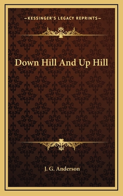 Down Hill and Up Hill 1163552402 Book Cover