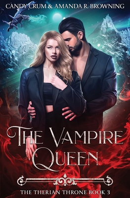 The Vampire Queen: The Therian Throne Book 3 B0D1RHJK7L Book Cover