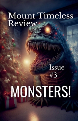 Mount Timeless Review: Issue 3- Monsters! B0FLJ8DDF8 Book Cover