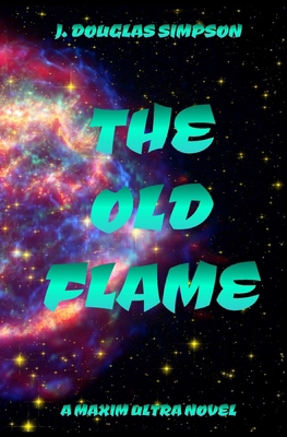 The Old Flame 1942413076 Book Cover