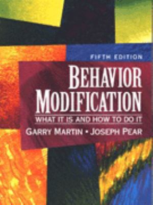Behavior Modification: What It Is and How to Do It 013310947X Book Cover