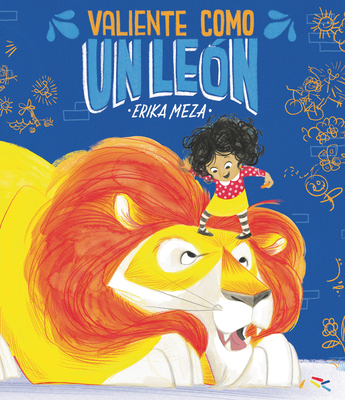 Valiente Como Un León [Spanish] 153622507X Book Cover