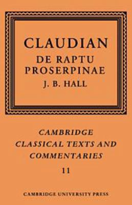 Claudian: De Raptu Proserpinae (Cambridge Class... 0521074428 Book Cover
