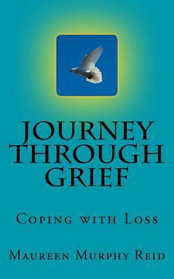 Journey Through Greif: Coping with Grief 1543119387 Book Cover