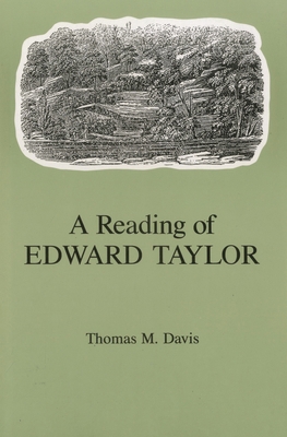 A Reading of Edward Taylor 1611491584 Book Cover