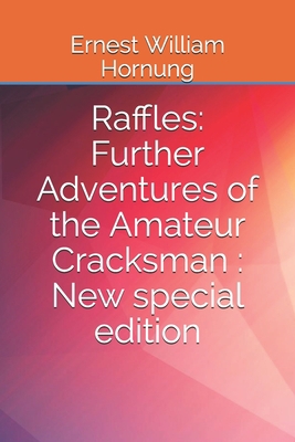 Raffles: Further Adventures of the Amateur Crac... B08C9987N2 Book Cover