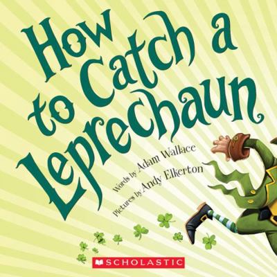 How to Catch a Leprechaun 1338157604 Book Cover