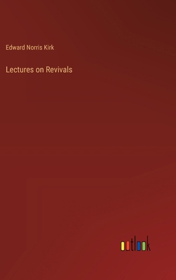 Lectures on Revivals 3385244331 Book Cover