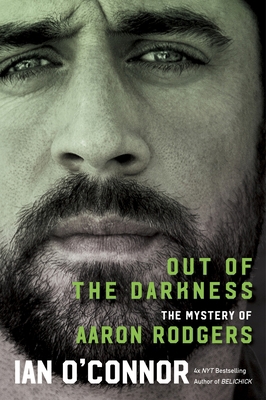 Out of the Darkness: The Mystery of Aaron Rodgers 006329785X Book Cover