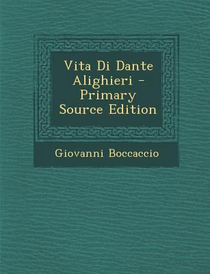 Vita Di Dante Alighieri [Italian] 1293735604 Book Cover