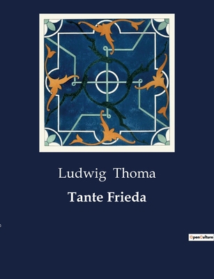 Tante Frieda [German] B0BXK3YC12 Book Cover