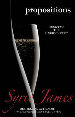 Propositions: Book Two in the Harrison Duet 1481217682 Book Cover