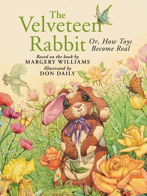 The Velveteen Rabbit: Or, How Toys Become Real 076248666X Book Cover
