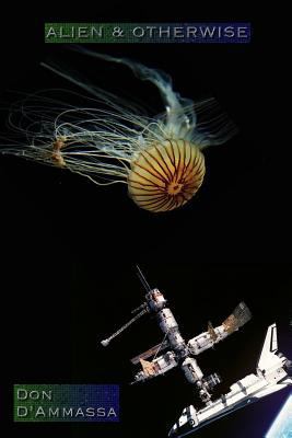 Alien & Otherwise 0692415157 Book Cover