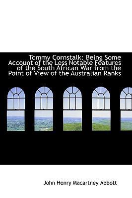 Tommy Cornstalk: Being Some Account of the Less... 1103229400 Book Cover