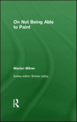 On Not Being Able to Paint 0415550769 Book Cover