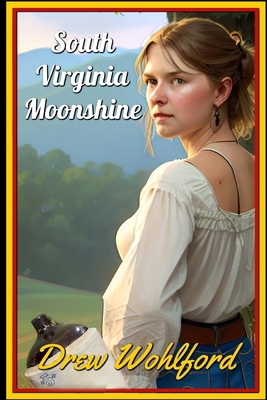 South Virginia Moonshine B0CNS3H6JZ Book Cover