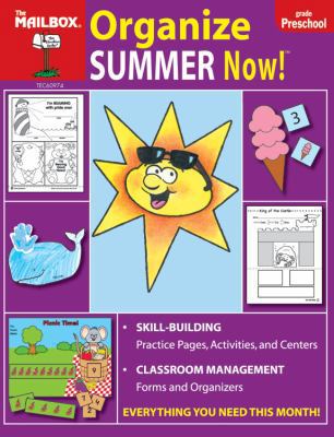 Organize Summer Now! (PreK) 1562346938 Book Cover
