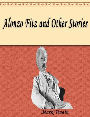 Alonzo Fitz and Other Stories 1080199551 Book Cover