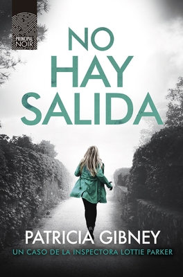 No Hay Salida [Spanish] 8417333657 Book Cover