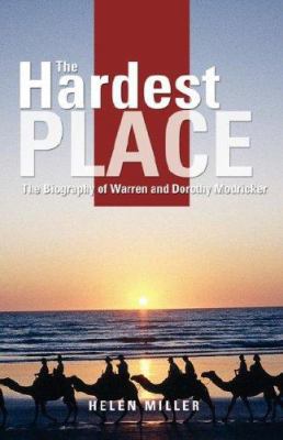 The Hardest Place 155306996X Book Cover