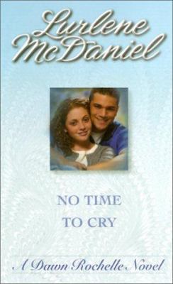 No Time to Cry 0785784462 Book Cover