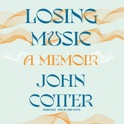 Losing Music: A Memoir 1665034378 Book Cover