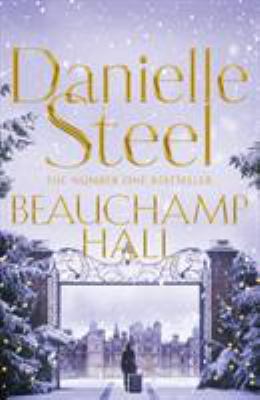 Steel, D: Beauchamp Hall 1509877681 Book Cover