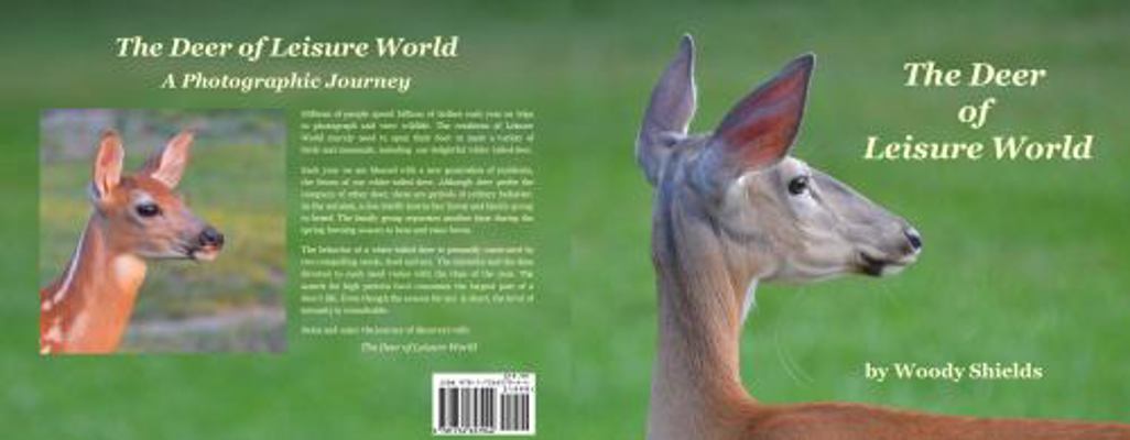 Paperback Deer of Leisure World : A Photographic Journey Book