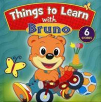 Bruno - Things to Learn with Bruno (6 Stories) 8120769007 Book Cover