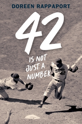 42 Is Not Just a Number: The Odyssey of Jackie ... 0763676241 Book Cover