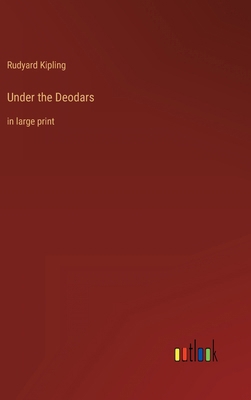 Under the Deodars: in large print 3368323059 Book Cover