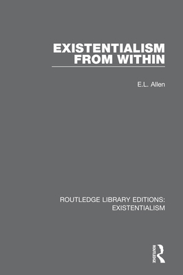 Existentialism from Within 0367138271 Book Cover