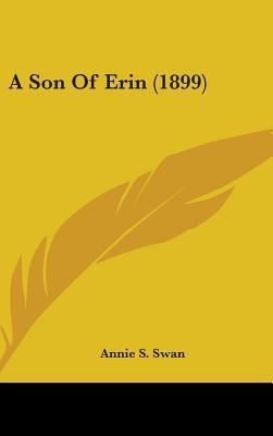 A Son Of Erin (1899) 0548933790 Book Cover