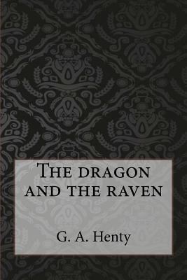 The dragon and the raven 1546793267 Book Cover