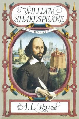 William Shakespeare: A Biography 1349003174 Book Cover