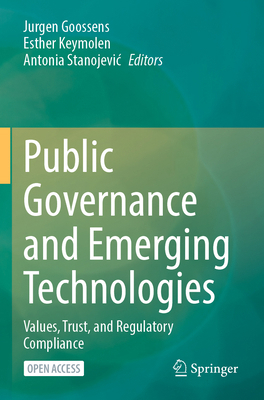 Public Governance and Emerging Technologies: Va... 3031847504 Book Cover