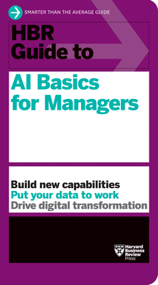 HBR Guide to AI Basics for Managers 1647824435 Book Cover