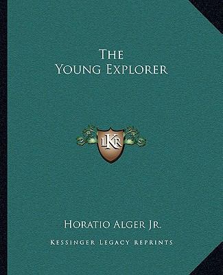 The Young Explorer 1162713267 Book Cover