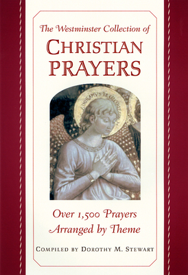The Westminster Collection of Christian Prayers 066422945X Book Cover