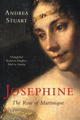 Josephine: The Rose of Martinique 1447249038 Book Cover