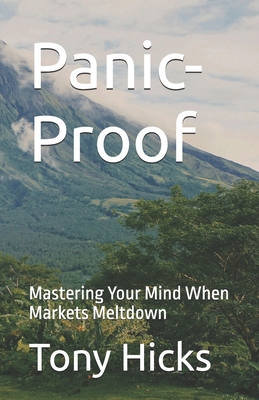 Panic-Proof: Mastering Your Mind When Markets M... B0F637SLBS Book Cover